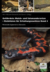 Gefährdete Molch- und Salamanderarten der Welt Band 4