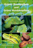 Grüner Baumpython und Grüne Hundskopfboa